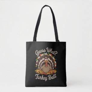 Tote Bag Devinez quoi Cul de dinde Drôle Action de grâce 