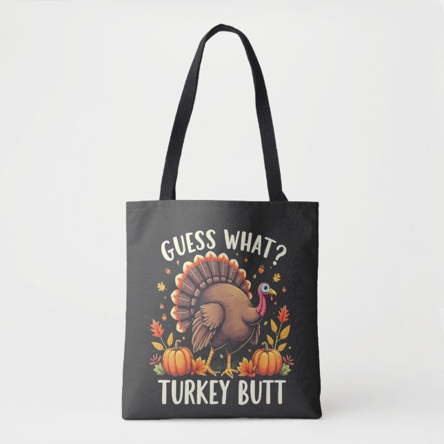 Tote Bag Devinez Quoi ? Turquie Mais Thanksgiving Drôle (Devant)