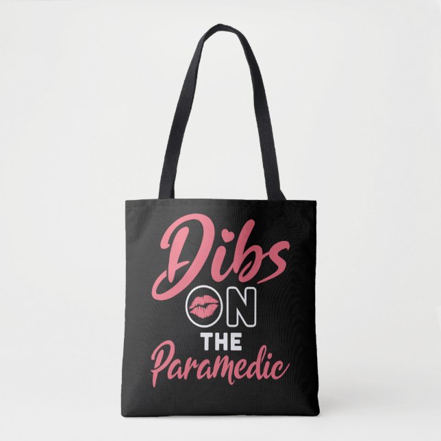 Tote Bag Dibs on Paramedic EMT femme amie (Devant)