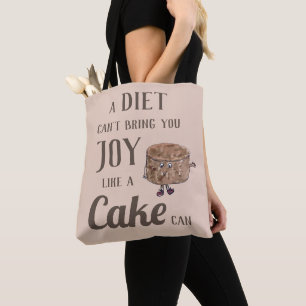Tote Bag Diet Joy ou Gâteau au chocolat Drôle Slogan Witty