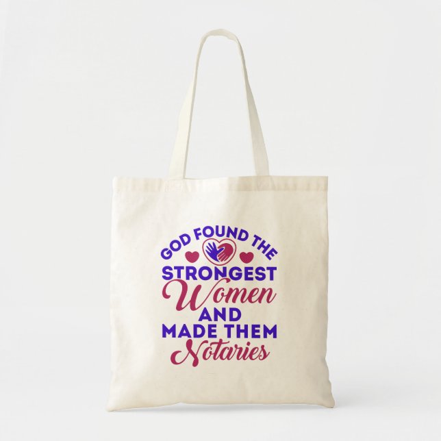 Tote Bag Dieu a trouvé les femmes les plus fortes Notories  (Devant)