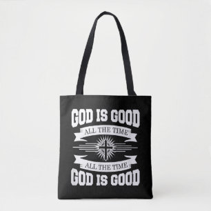 Tote Bag Dieu est bon tout le temps - chrétien