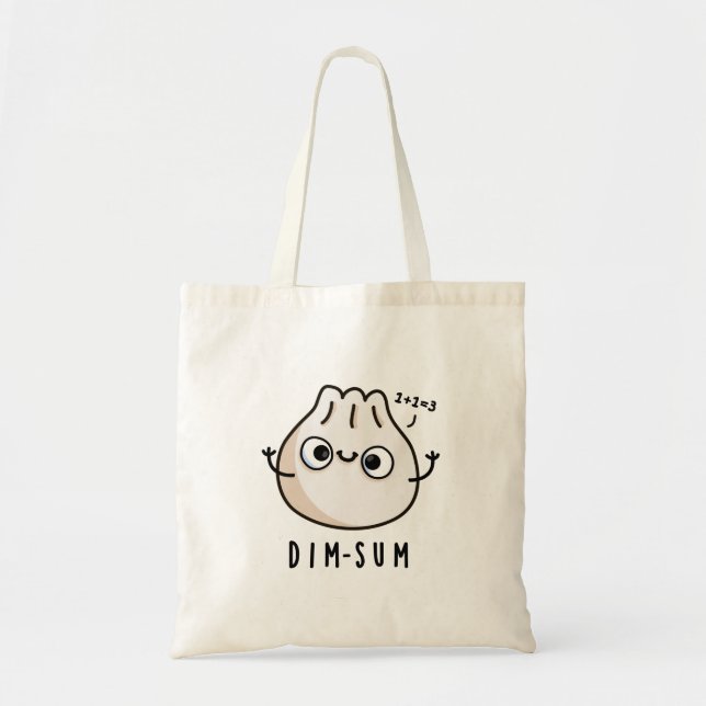 Tote Bag Dim-sum Funny Dimsum Math Pun (Devant)
