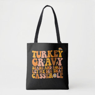 Tote Bag Dinde Sauce Haricots Et Roulés Laissez-Moi Voir Ce