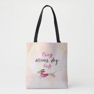 Tote Bag Dingue Wiener Chien Lady