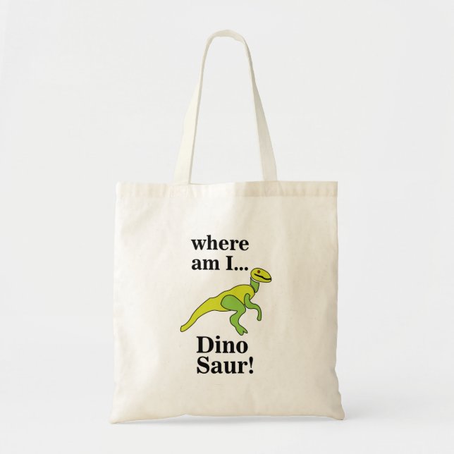 Tote Bag Dinosaur Où suis-je Drôle  (Devant)