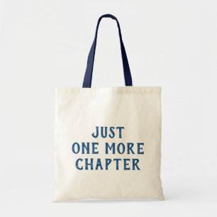 Tote Bag Dire d'amateur de livres drôle juste un chapitre d