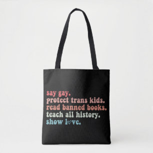 Tote Bag Dites Gay Protégez les enfants trans Lisez les liv