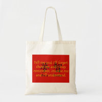 Dites-moi et j'oublierai - Proverbe chinois