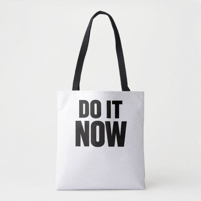 Tote Bag Do It Now Motivational Quote Minimal Typography In (Devant)