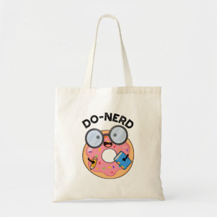 Tote Bag Do nerd Funny Nerdy Donut Pun