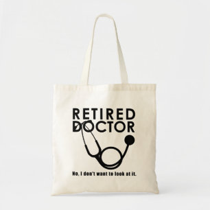 Tote Bag Docteur à la retraite w Stethoscope et Sassy Funny