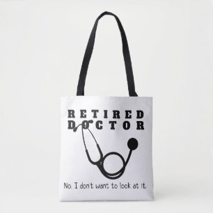 Tote Bag Docteur à la retraite w Stethoscope et Sassy Funny
