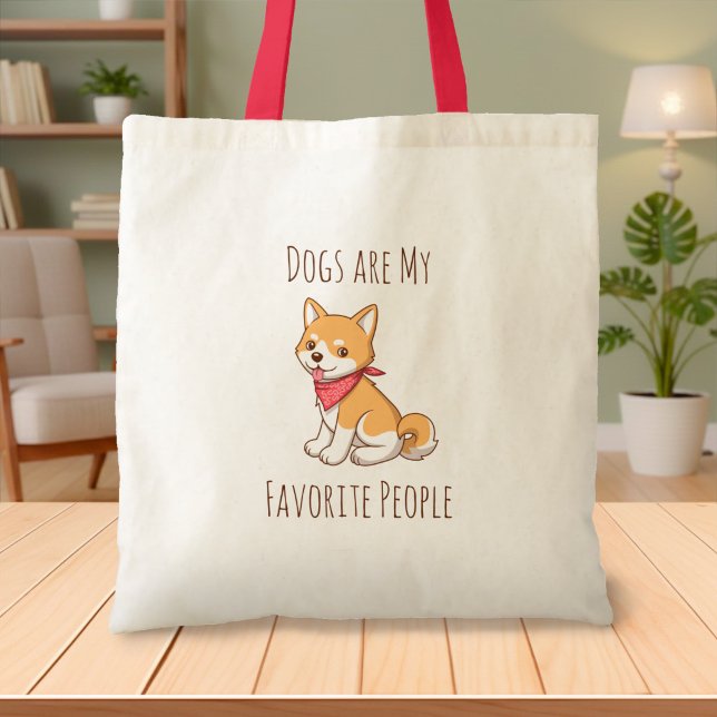 Tote Bag Dogs are my Favorite People Puppy Dog Shiba Inu (Créateur téléchargé)
