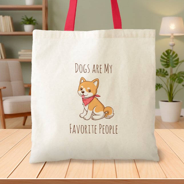 Tote Bag Dogs are my Favorite People Puppy Dog Shiba Inu (Créateur téléchargé)
