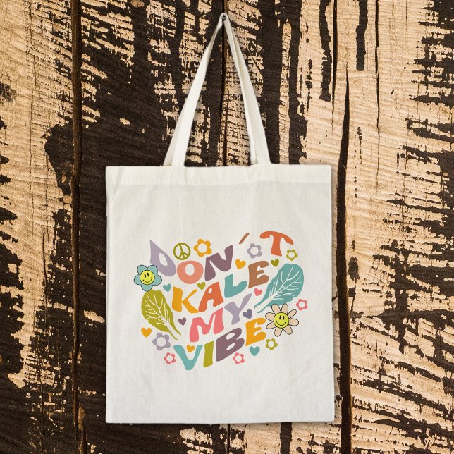 Tote Bag Don´t Kale my Vibe, tendance Fleurs Retro (Créateur téléchargé)