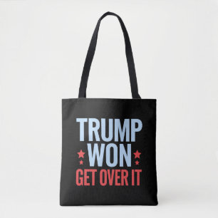 Tote Bag Donald Trump a gagné, il faut s'y faire 2024 Trump
