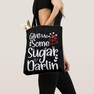 Tote Bag Donne-Moi Du Sucre Darlin Valentines Jour Femme Mi