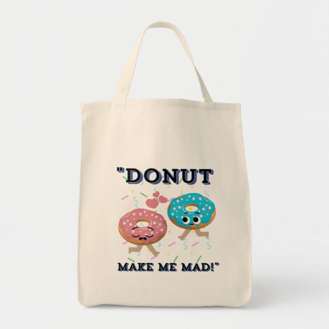 TOTE BAG DONUT M'A FAIT FAIRE MAD (Devant)