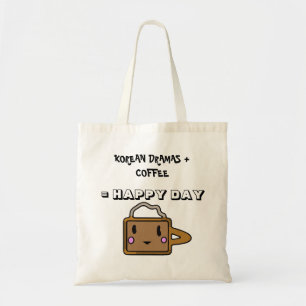 Tote Bag Drames coréens + Café = jour heureux