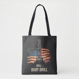 Tote Bag Drill Baby Drill American Trump Energy Economy