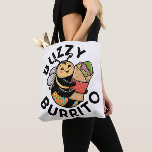 Tote Bag Drôle Buzzy Burrito Abeille