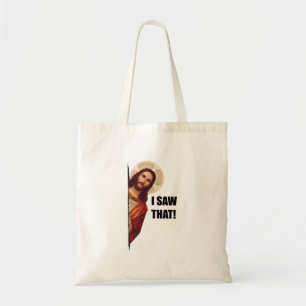Tote Bag Drôle Citation Jésus Mème, J'Ai Vu Que Jésus