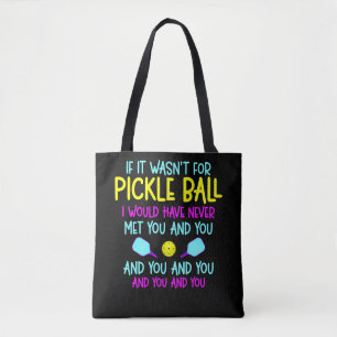 Tote Bag Drôle Joueur de Pickleball Team Quote