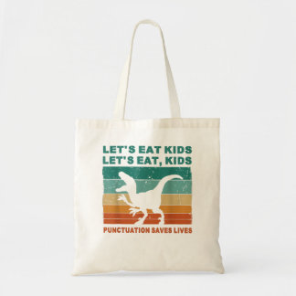 Tote Bag Drôle Mangeons Ponctuation Enfants Sauve des vies