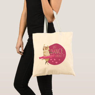 Tote Bag Drôle Message - Juste Danse À Propos 1