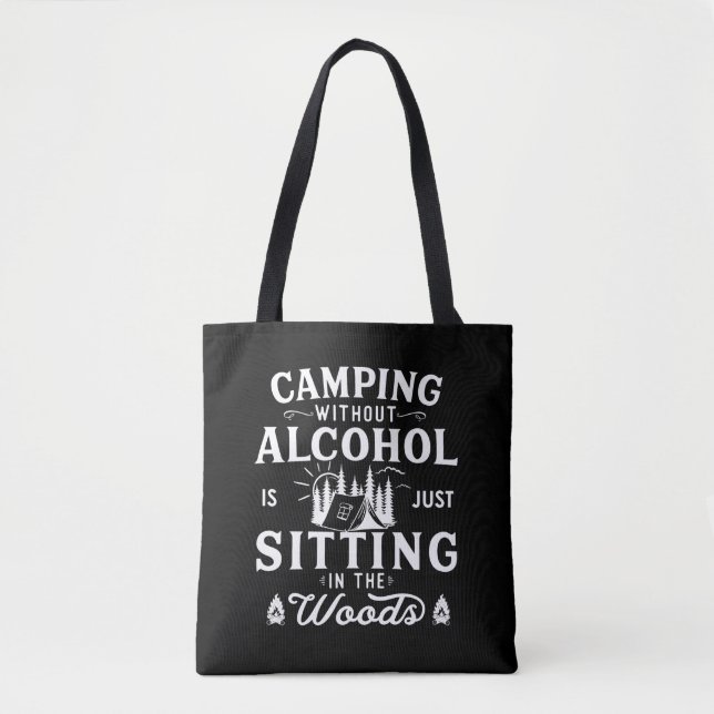 Tote Bag Drôle slogan camper camping à boire des paroles (Devant)
