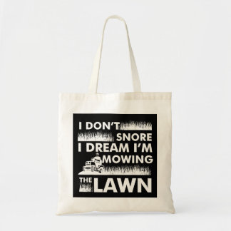 Tote Bag Drôle tondeuse de pelouse I ne Snore Yard Work pel
