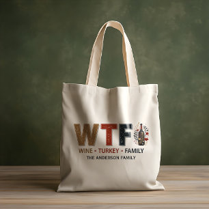 Tote Bag Drôle WTF Vin Dinde Famille Action de Grâce