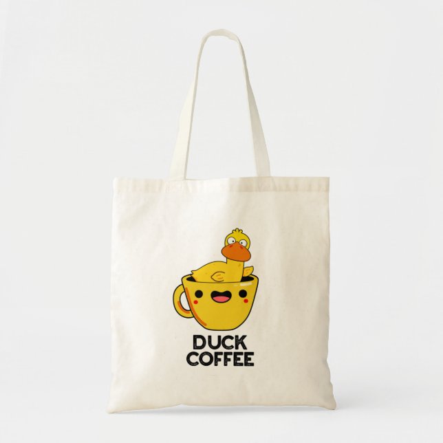 Tote Bag Duck Coffee Drôle Drink Pun (Devant)