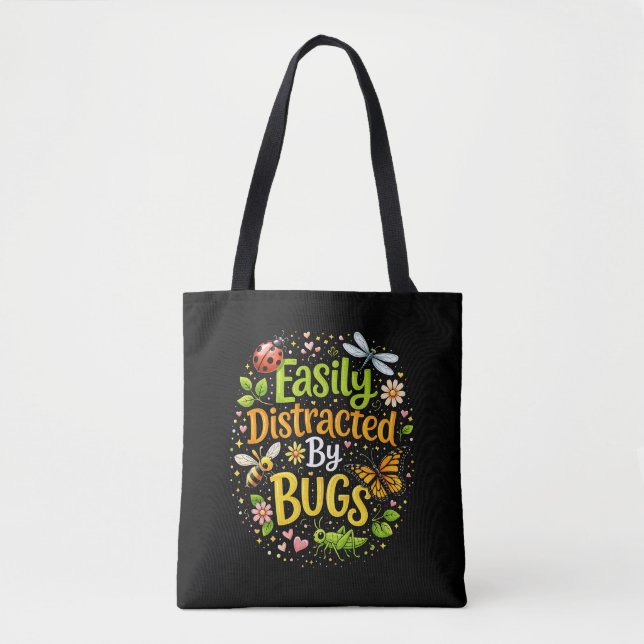 Tote Bag Easily Distracted by Bugs (Devant)