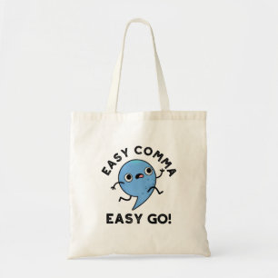 Tote Bag Easy Comma Easy Go Funny Pun de ponctuation