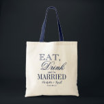 Tote Bag Eat drink and be married wedding tote bags | Navy<br><div class="desc">Eat drink and be married wedding party tote bags. Nautical colors. Custom navy blue and white reusable canvas totebags. Personalized name or monogram of bride and groom plus date. Customizable color background. Elegant logo design with chic typography. Cute vintage gift idea for bride and brides entourage. Make your own for...</div>