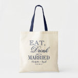 Tote Bag Eat drink and be married wedding tote bags | Navy<br><div class="desc">Eat drink and be married wedding party tote bags. Nautical colors. Custom navy blue and white reusable canvas totebags. Personalized name or monogram of bride and groom plus date. Customizable color background. Elegant logo design with chic typography. Cute vintage gift idea for bride and brides entourage. Make your own for...</div>
