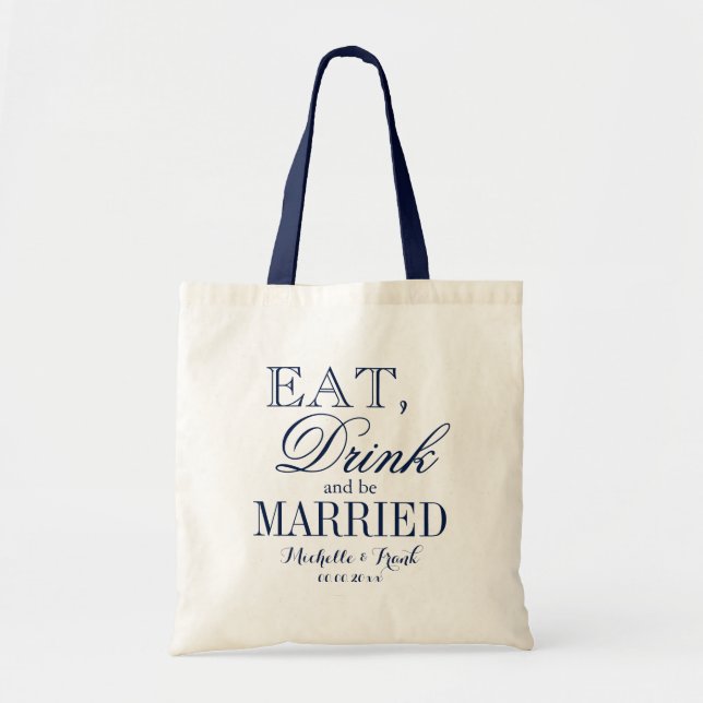 Tote Bag Eat drink and be married wedding tote bags | Navy (Devant)