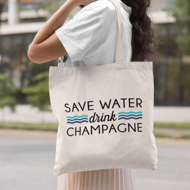 Tote Bag Économisez de l'eau, buvez du champagne (Créateur téléchargé)