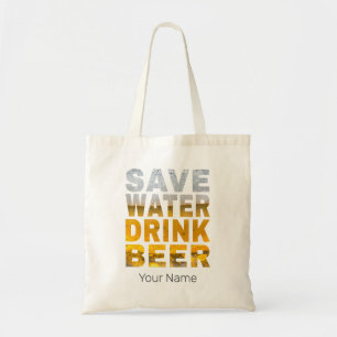 Tote Bag Économisez l'Eau, Buvez de la Bière Citation pour