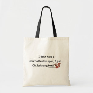 Tote Bag Écureuil court de durée d'attention