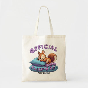 Tote Bag Écureuil officiel dort Mignon & Drôle de dodo
