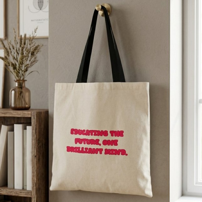 Tote Bag Éduquer le futur, un professeur à l'esprit brillan (Créateur téléchargé)