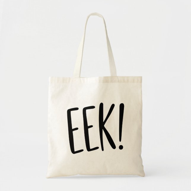 Tote Bag EEK ! Drôle d'Halloween effrayant | Mignon Trick o (Devant)