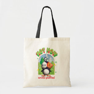 Tote Bag Elf the Movie Pas maintenant Arctic Puffin!