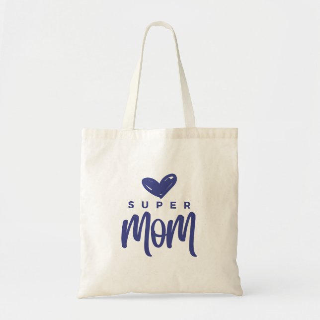 Tote Bag Elle a ceci : Super Maman (Devant)