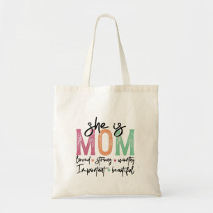 Tote Bag Elle est maman : Amoureuse, forte, digne, importan