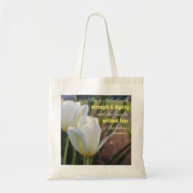 Tote Bag Elle est vêtue - Proverbes 31:25 floraux (Devant)