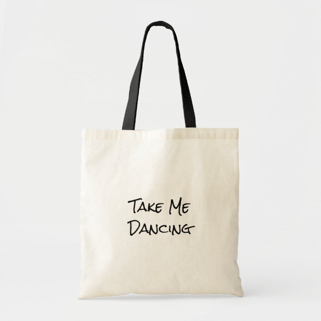 Tote Bag Emmène-moi danser (Devant)